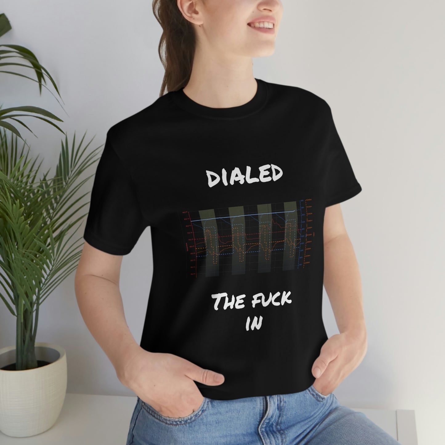 Dialed In Unisex Jersey Short Sleeve Tee