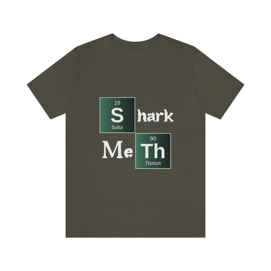 "SharkMeth"Unisex Jersey Short Sleeve Tee
